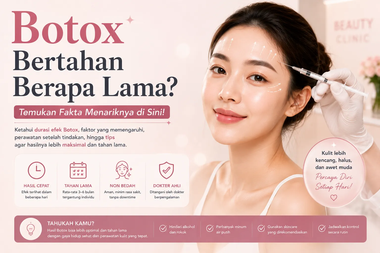 Botox Bertahan Berapa Lama? Temukan Fakta Menariknya di Sini!